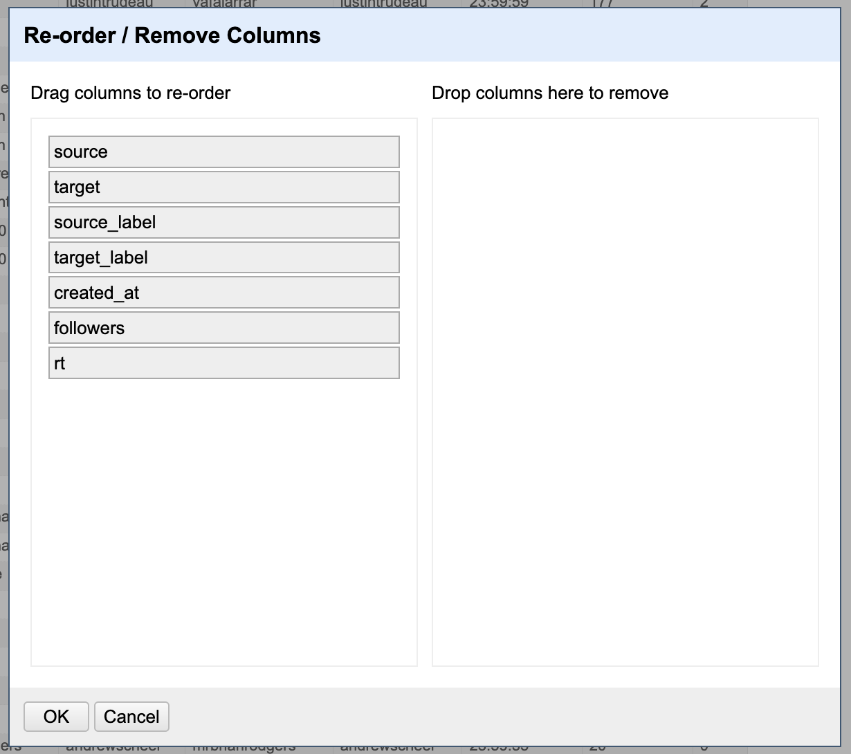 a window allowing for re-ordering of columns. dragging columns to the right side removes them.